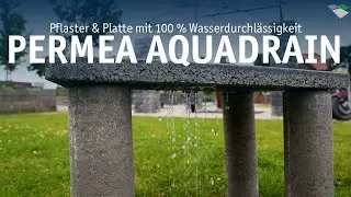 AQUADRAIN PERMEA erkl&auml;rt &ndash; Pflaster & Platte mit 100 % Wasserdurchl&auml;ssigkeit