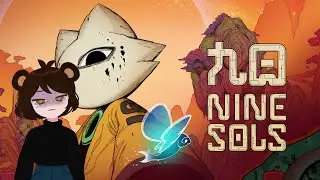 Nine Sols - Part 1 Play-through