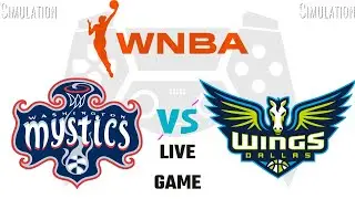 Washington Mystics vs Dallas Wings | Mystics vs Wings | WNBA Live Game Simulation