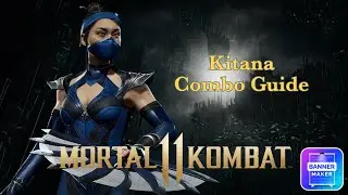 Mortal Kombat 11 - Kitana Combo Guide (Ground War, Low Fan Toss, Royal Protection)