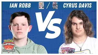IAN ROBB vs CYRUS DAVIS - Pok&eacute;mon TCG Masters Finals | NAIC 2023