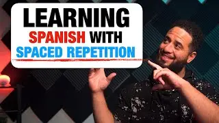 How To Learn Spanish Through Spaced Repetition