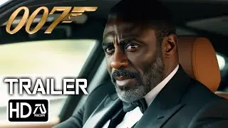 BOND 26 NEW 007 Trailer (HD) Idris Elba | New James Bond 