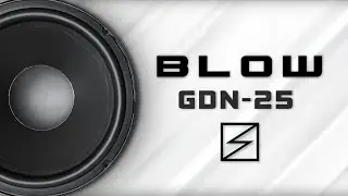 BLOW GDN-25 - Presentation and Test!