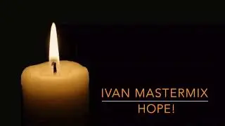HOPE! IVAN MASTERMIX