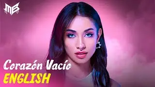 MARIA BECERRA - CORAZ&Oacute;N VAC&Iacute;O (english lyrics)