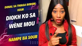 DONE SA THIAGA DIEUKEUR DIOKHKO W&Egrave;NE MOU NAMPE