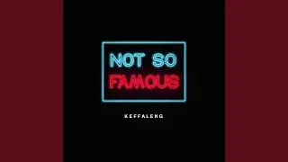 Not So Famous