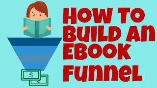 How to Build an eBook Funnel With a Sales Page...& Without