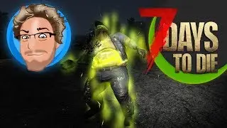 PAINT AND STEEL | 7 Days to Die [Oct 17 2017]