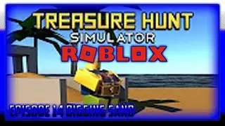 Roblox Treasure Hunt Simulator New Simulator Episode 14 Digging Sand