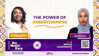 Her Media Diary Episode 40: The Power of Assertiveness