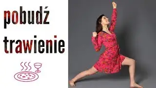 Joga na trawienie, po przejedzeniu ;)