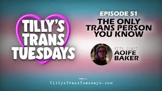 The Only Trans Person You Know