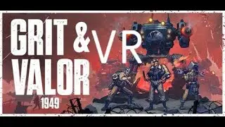Grit and Valor &mdash; 1949 VR &mdash; Игровой процесс и первые впечатления о Meta Quest 3 (PCVR)