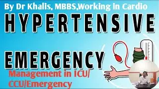 Hypertensive Emergency Management | Hypertensive Emergency Treatment In ICU CCU & Emergency