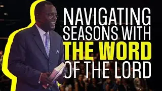 Navigating Seasons With The Word of The Lord || The Indicators Of The Change Of A Season Rebroadcast