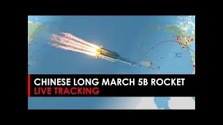 CHINESE ROCKET LIVE TRACKING