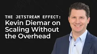 The Jetstream Effect: Kevin Diemar on Scaling Without the Overhead
