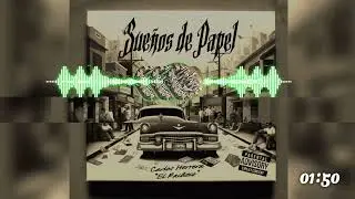 5-Hasta La Tumba-Carlos Herrera(SUEÑOS DE PAPEL) @ElCholoBeatsReproduce #rap