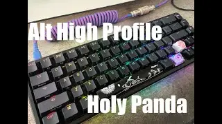First Keeb Build with Alt High Profile and Holy Pandas