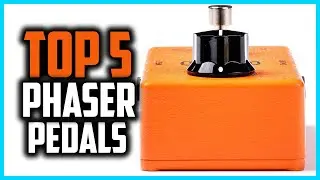 Top 5 Best Phaser Pedals in 2025