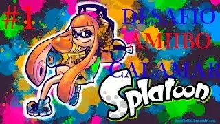 GAMEPLAY SPLATOON - EL DESAFIO DEL AMIIBO INKLINK CALAMAR - PARTE 1 - WII U