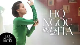 Mối Tình Xưa - Hồ Ngọc Hà (Official Music Video)