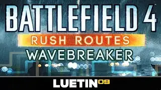 Battlefield 4 Naval Strike | Rush Routes Wavebreaker