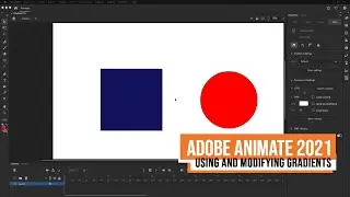 Adobe Animate CC 2021 - Using and Modifying Gradients