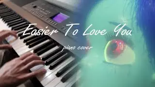 Easier To Love You - Porter Robinson (Piano Cover)