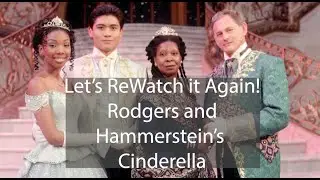 Let's (Re)Watch: Rodgers and Hammerstein's Cinderella (1997)