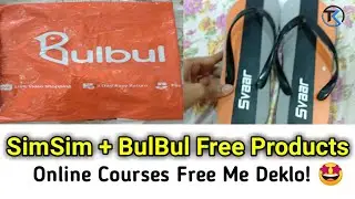 Simsim, BulBul Free Products Unboxing| Get Online Paid Courses for FREE