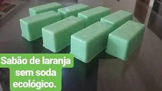 FAÇA SABÃO ECOLÓGICO DE LARANJA SEM SODA SEM ÓLEO SUPER DESENGORDURANTE!!!