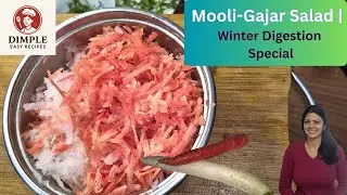 मूली–गाजर सलाद | Winter Special | Digestion Boost | Dimple Easy Recipes ✅