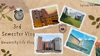 My 3rd Semester in Clips 🎓 | University Life Vlog | UITS | Setu Dee
