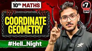 Coordinate Geometry | Class 10 Maths Hell Night | CBSE 2025-26 | Pranav Sir