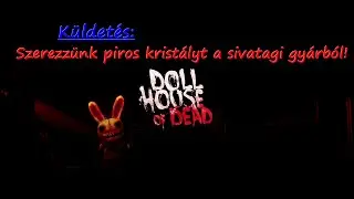 Hogy mennyire nehéz a sivatagi pálya? Ennyire! - Dollhouse of Dead magyarul