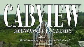 (PART 13) CABVIEW KERETA API LINTAS MANONJAYA-CIAMIS EDISI LINTAS KIARACONDONG-BANJAR 2018