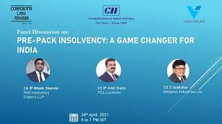 PRE-PACK INSOLVENCY: A GAME CHANGER FOR INDIA  II Corporate Law Live Channel
