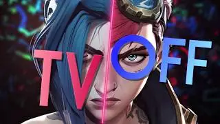 TV Off | Arcane