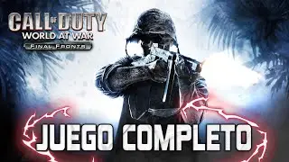Call of Duty World At War Final Fronts | Juego completo en espa&ntilde;ol | Sin comentarios | Longplay