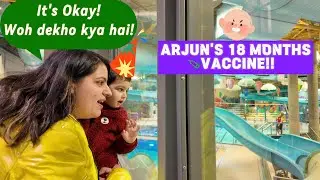 Arjun's 18 months Vaccine appointment! What parents need to know in Canada 🇨🇦!