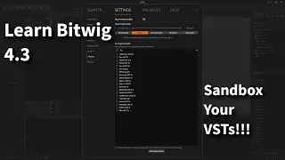 Learn Bitwig 4.3 | Sandbox Your Plug-ins!