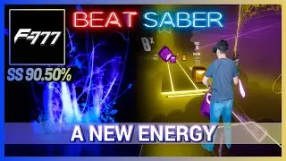 BEAT SABER | A New Energy by F-777 [Expert+ SS] AI Generated Custom Map