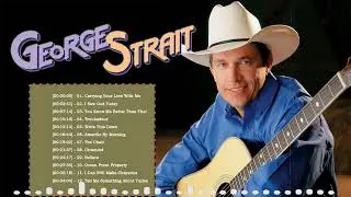 George Strait Top 100 Country Songs Of All Time - Country Music Best Songs Ever