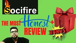 Socifire Review + Bonuses,  Socifire Affiliate Marketing,  Socifire complete review