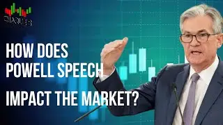 HOW DOES POWELL SPEECH IMPACT THE MARKET?? (MUST WATCH)