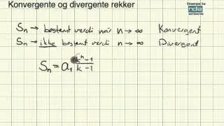 Matematikk R2   Konvergente og divergente rekker