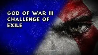 God of War 3 - Challenge of Exile